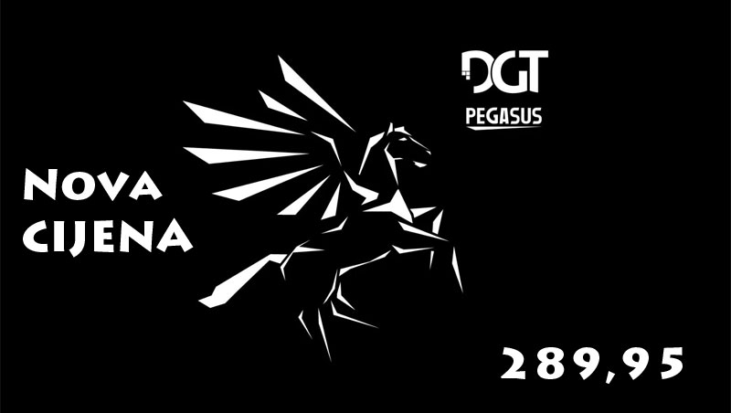 DGT Pegasus - Nova cijena